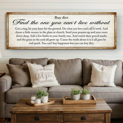 Find The One You Can't Live Without Family Sign II Tailored Canvases