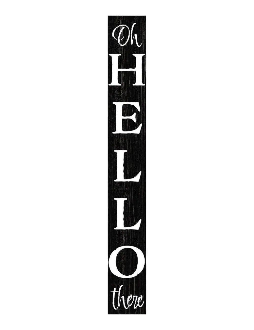 72" Black And White Solid Wood Hello There Porch Sign-1