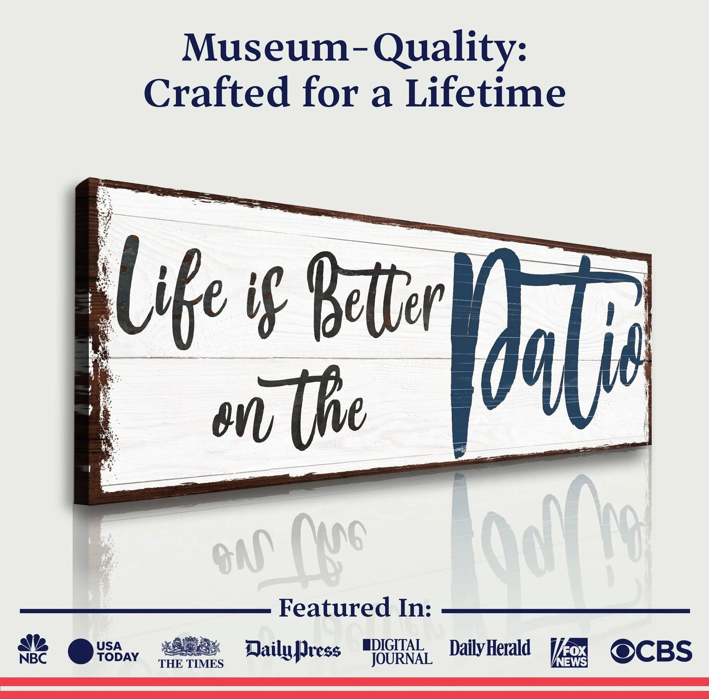 Life Is Better On The Patio Sign III Tailored Canvases