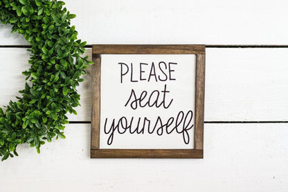 Please Seat Yourself, square sign-1