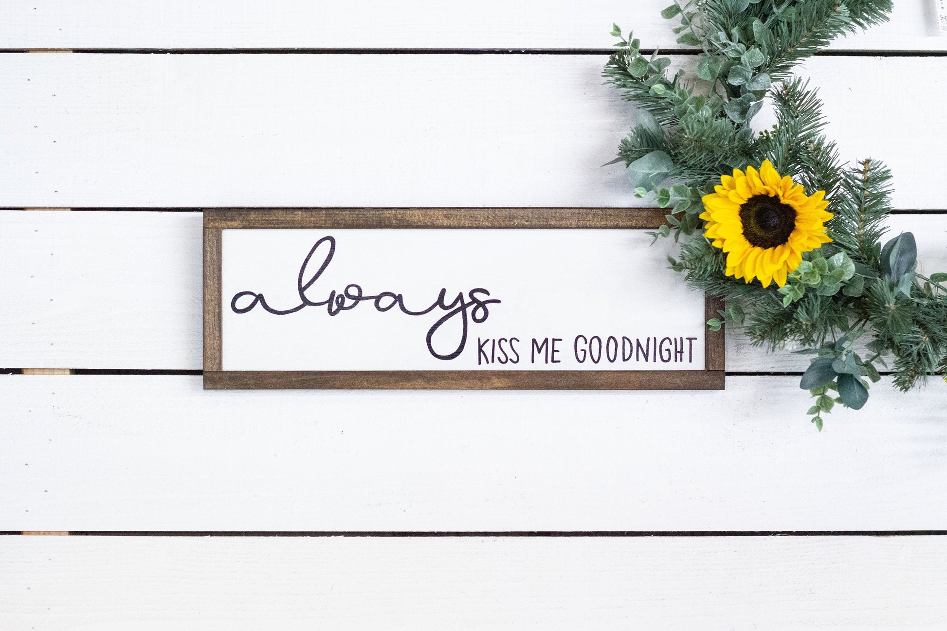 always kiss me goodnight The McGarvey Workshop