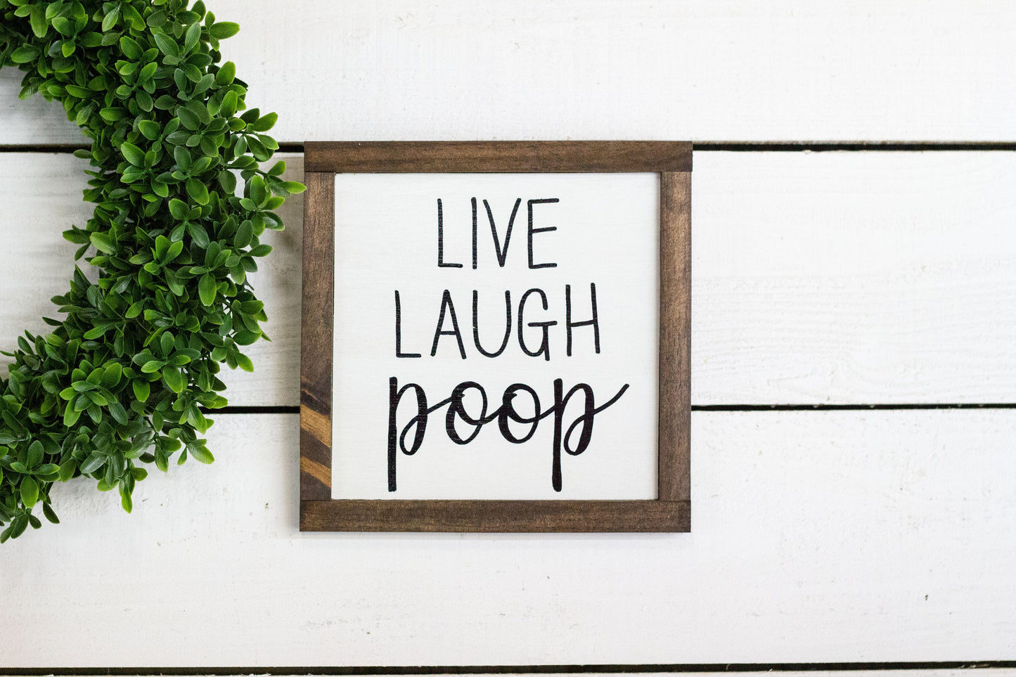 live laugh poop The McGarvey Workshop
