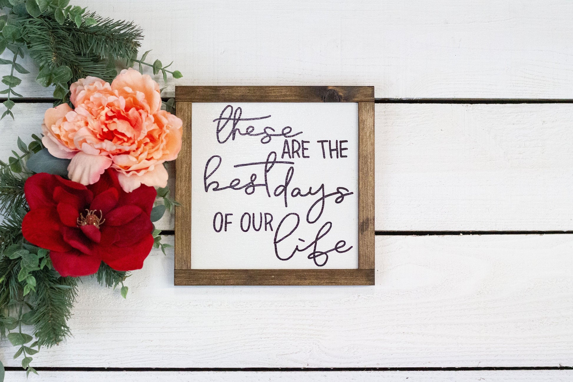 these are the best days of our life-1