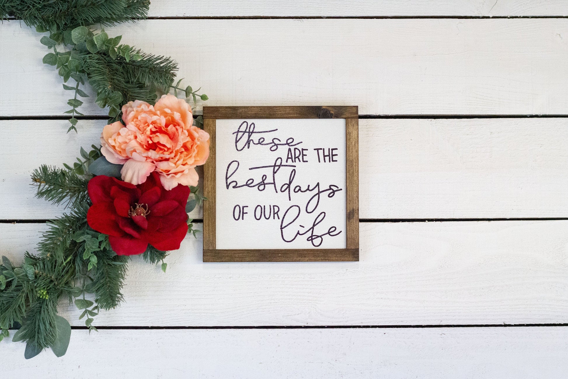 these are the best days of our life-2